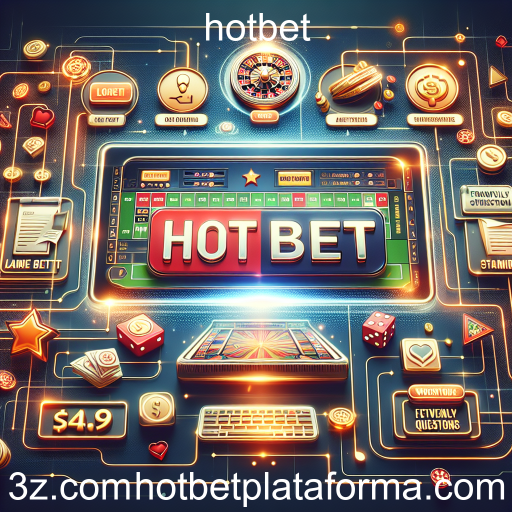 Perguntas Frequentes sobre a Hotbet: Esclarecendo Dúvidas Comuns dos Jogadores